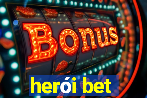 herói bet