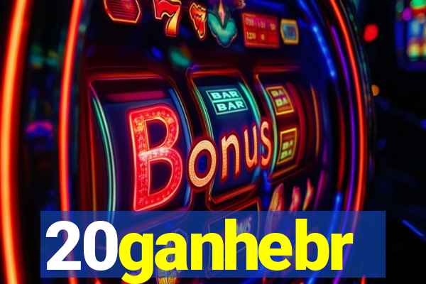 20ganhebr