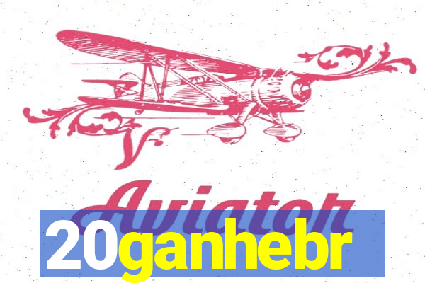 20ganhebr