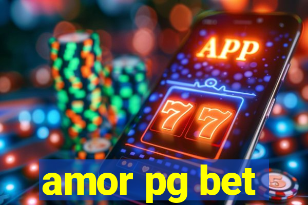 amor pg bet