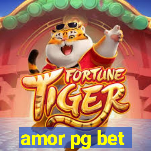 amor pg bet