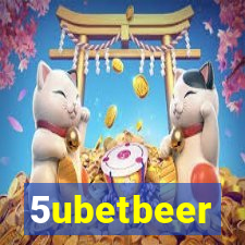 5ubetbeer