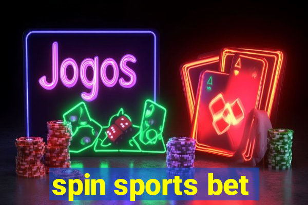 spin sports bet