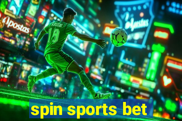 spin sports bet