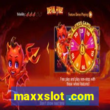 maxxslot .com