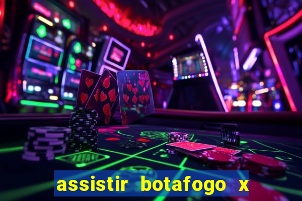 assistir botafogo x santos futemax