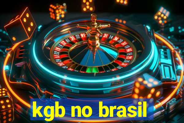 kgb no brasil