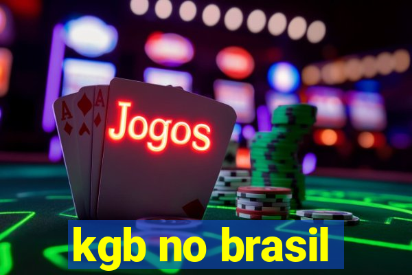 kgb no brasil