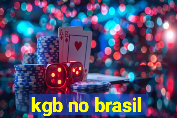 kgb no brasil