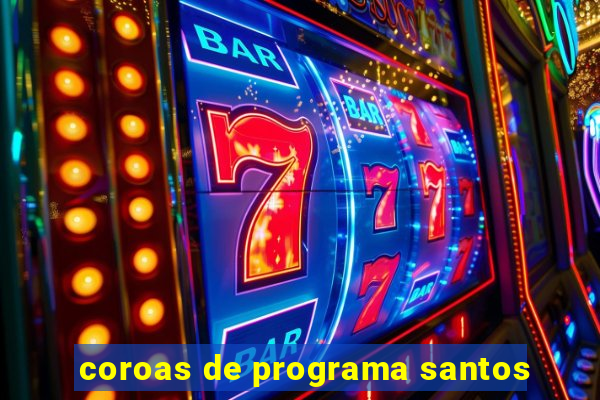 coroas de programa santos