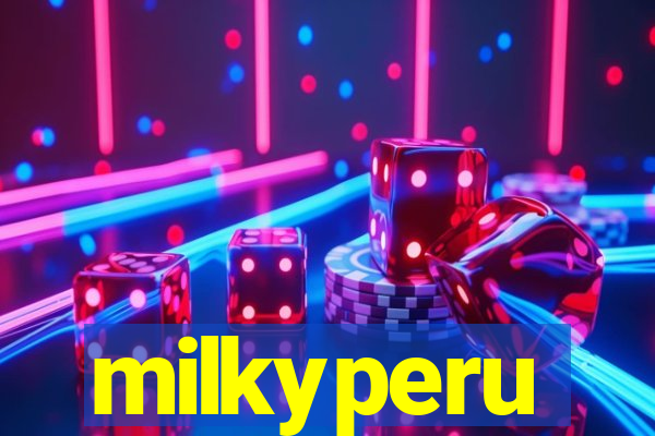 milkyperu