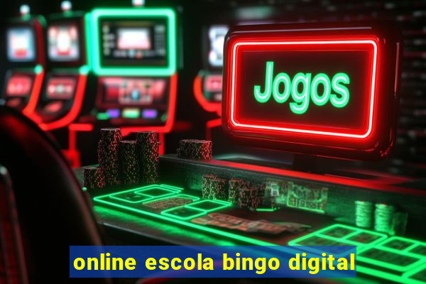 online escola bingo digital