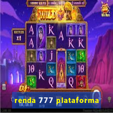 renda 777 plataforma