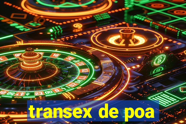 transex de poa