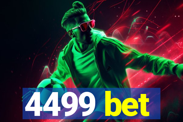 4499 bet