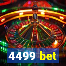 4499 bet