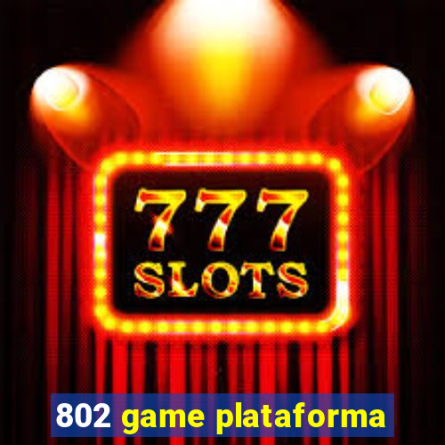 802 game plataforma