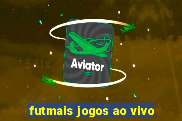 futmais jogos ao vivo