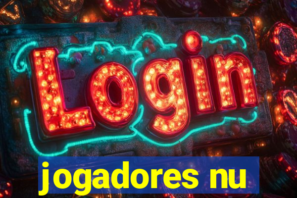 jogadores nu