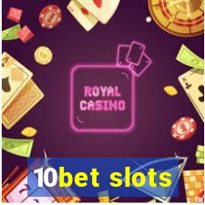 10bet slots