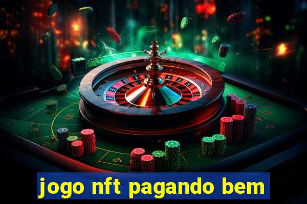 jogo nft pagando bem