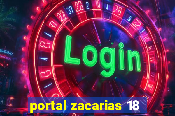 portal zacarias 18