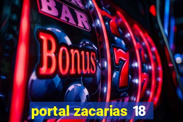 portal zacarias 18