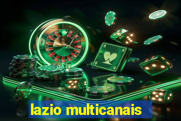 lazio multicanais