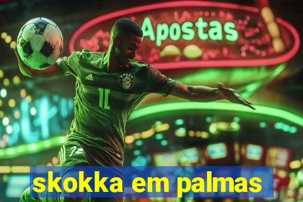 skokka em palmas