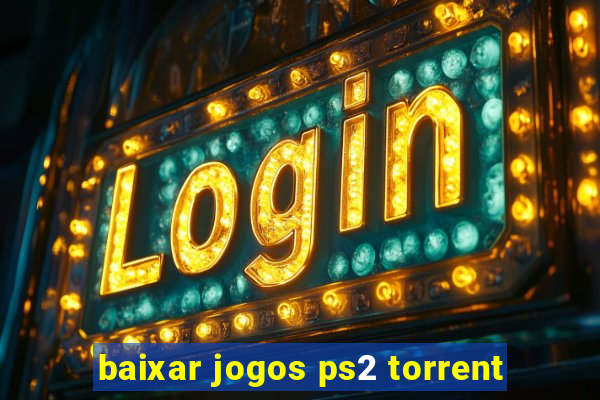 baixar jogos ps2 torrent