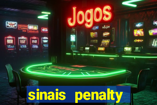 sinais penalty shoot out