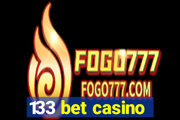 133 bet casino