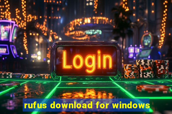 rufus download for windows