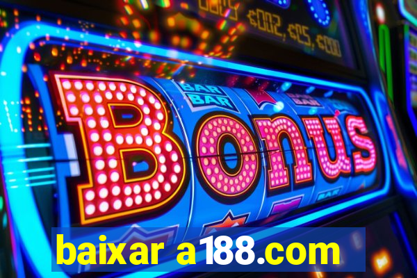 baixar a188.com