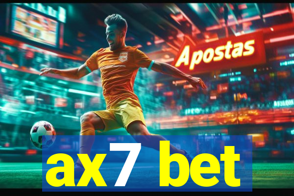 ax7 bet