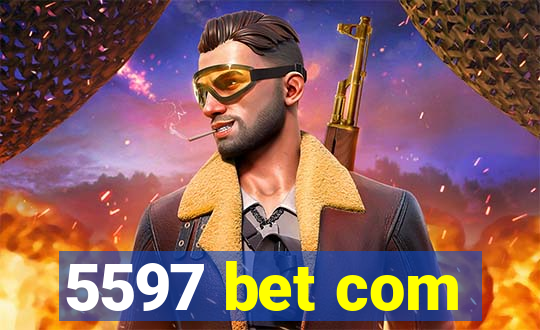 5597 bet com