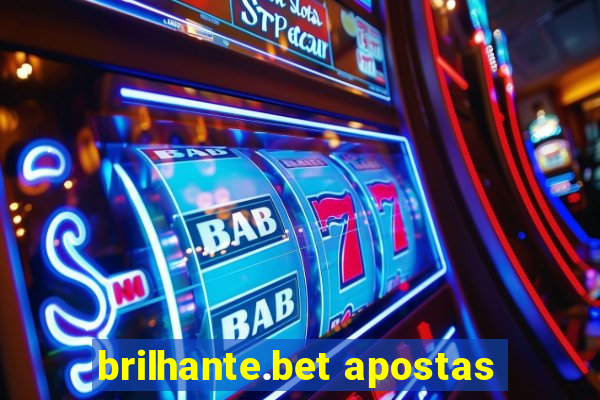 brilhante.bet apostas