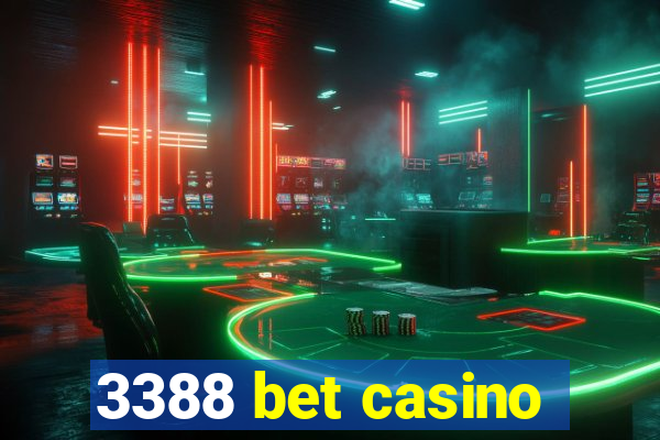 3388 bet casino