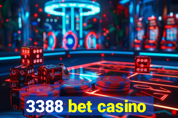 3388 bet casino