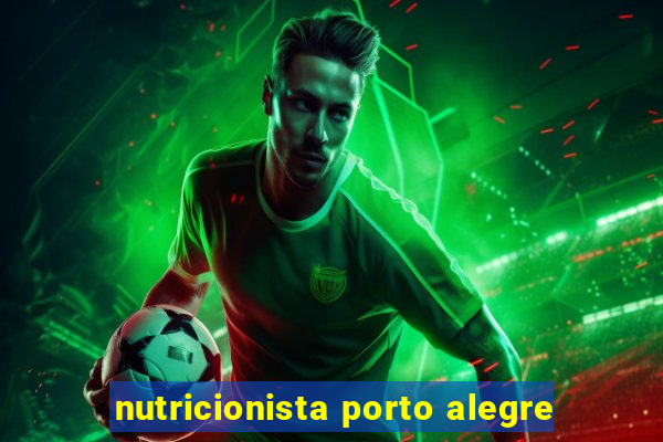 nutricionista porto alegre