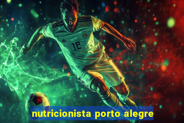 nutricionista porto alegre