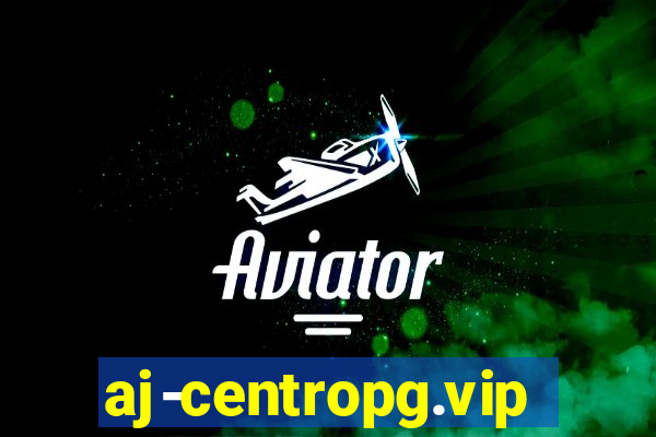 aj-centropg.vip