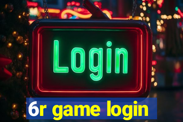 6r game login