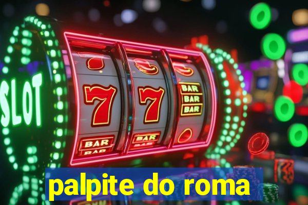 palpite do roma