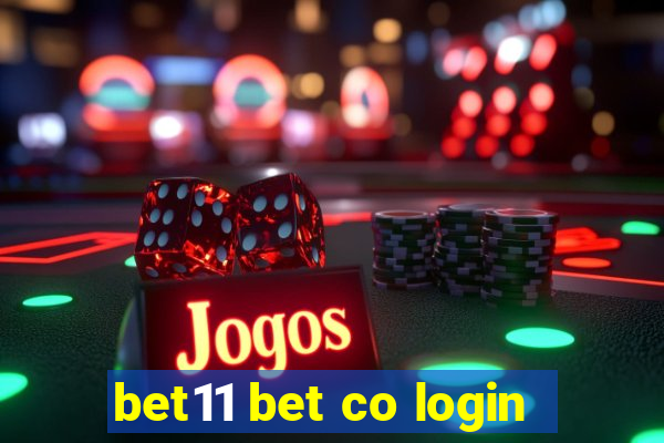 bet11 bet co login