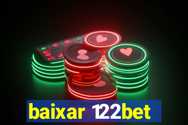 baixar 122bet