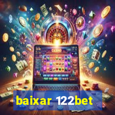 baixar 122bet