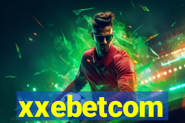 xxebetcom