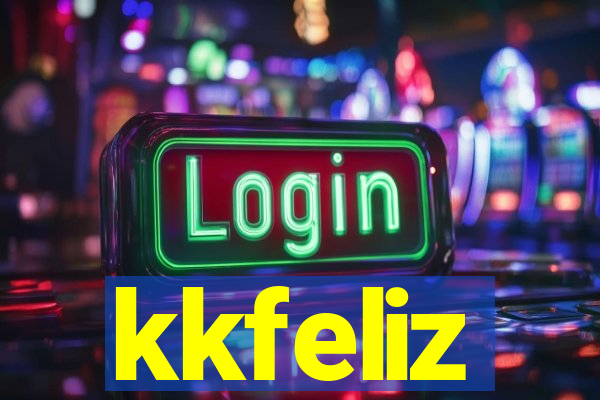 kkfeliz