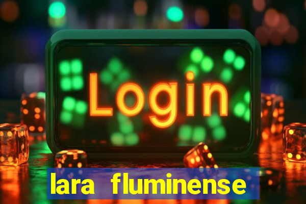 lara fluminense volei nua